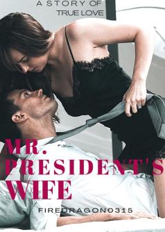 Mr. President's Wife (English)