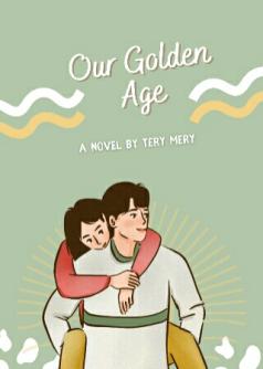 OUR GOLDEN AGE