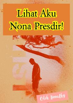 Lihat Aku Nona Presdir