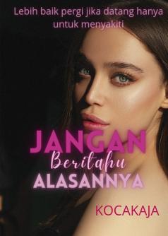 Jangan Beritahu Alasannya