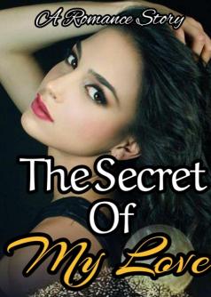 The Secret Of My Love