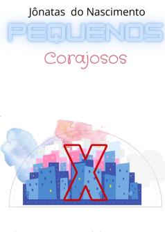 Pequenos Corajosos