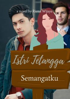 Istri Tetangga Semangatku