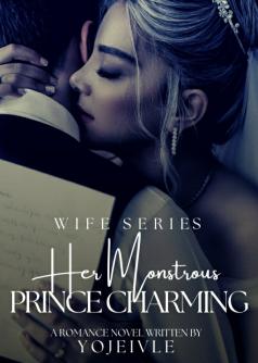 Her Monstrous Prince Charming (Wife Series)