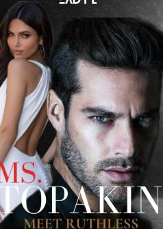 Ms. Topakin meet Ruthless Mafia Boss