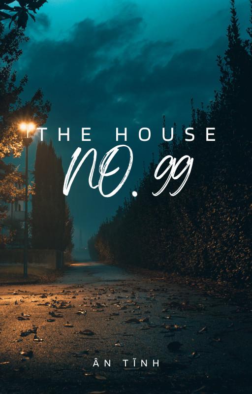 Căn nhà số 99