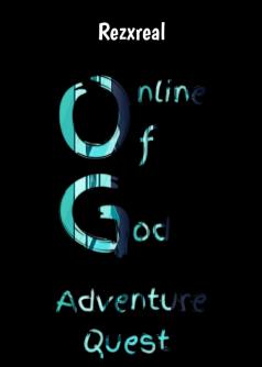 Online Of God [ Volume 1: Adventure Quest]