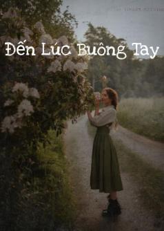 Đến Lúc Buông Tay
