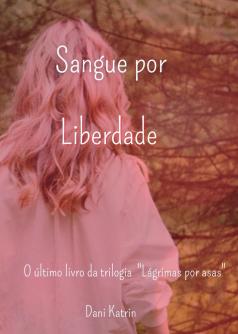 Sangue por liberdade