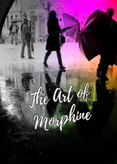 THE ART OF MORPHINE