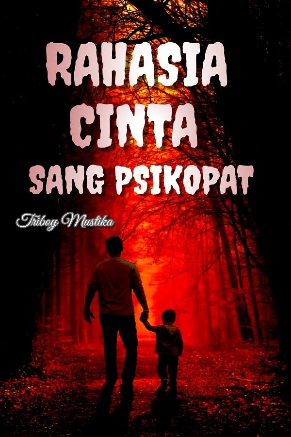 RAHASIA CINTA SANG PSIKOPAT