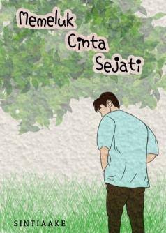 Memeluk Cinta Sejati