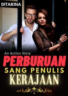 Perburuan Sang Penulis Kerajaan