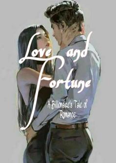 Love and Fortune