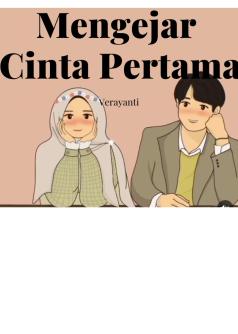 Mengejar  Cinta Pertama