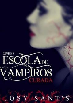 Escola de Vampiros - Curada