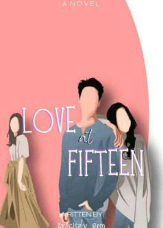 Love At Fifteen