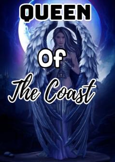 Queen Of The Coast