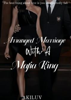 Arranged Marriage With A Mafia King