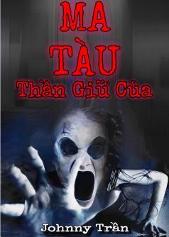 MA TÀU - Thần Giữ Của
