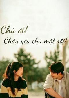Chú ơi ! Cháu yêu  Chú mất rồi!