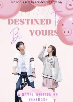 Destined To Be Yours