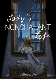 Lady's Nonchalant Life