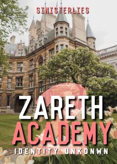 Zareth Academy: Identity Unkonwn 2