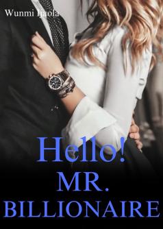 Hello! Mr. Billionaire