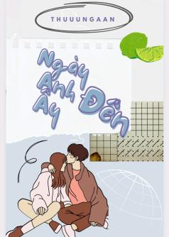 Ngày Anh Ấy Đến