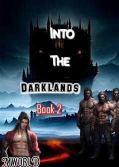 Into The Darklands 2