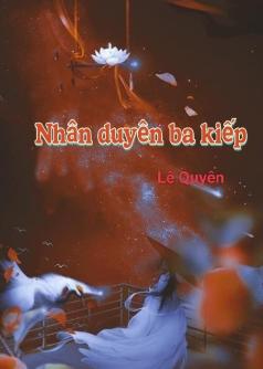 NHÂN DUYÊN BA KIẾP