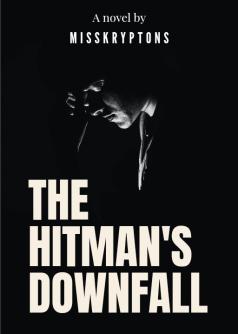 The Hitman's Downfall