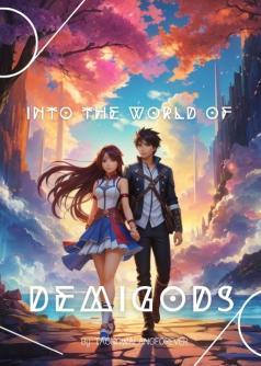 Into the world of Demigods