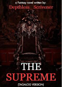 THE SUPREME (TAGALOG VERSION)