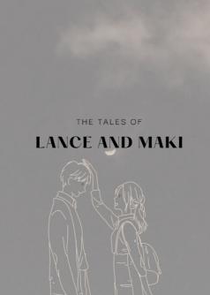 THE TALES OF LANCE AND MAKI