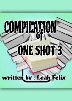 Compilation Of One-Shot 3