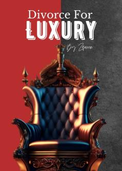 Divorce For Luxury