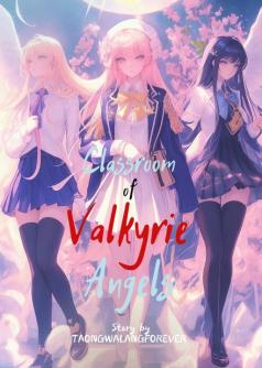 Classroom of Valkyrie Angels