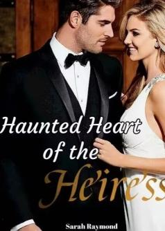 Haunted Heart Of The Heiress