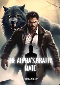 The Alpha's Bratty Mate