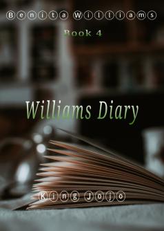 Williams Diary: {Book 4} Benita Williams