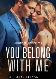 Monte Bello Series 1: You Belong With Me (ENGLISH VERSION)