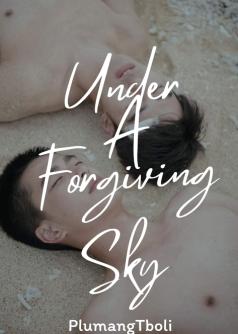 Under A Forgiving Sky (ENGLISH)