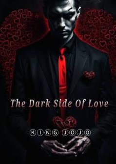 The Dark Side Of Love