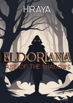 Eldoriana: Rise of the Shadows