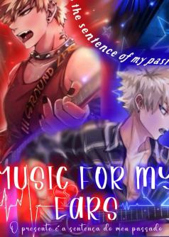 Music for my ears