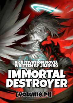 IMMORTAL DESTROYER: Into The Darkness [Volume 14]