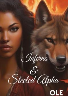 Inferno & Steeled Alpha