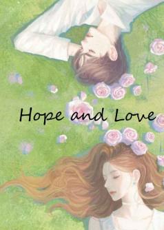 Hope and Love